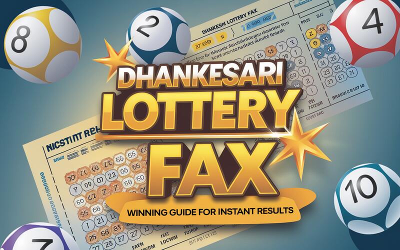 Dhankesari Lottery Fax