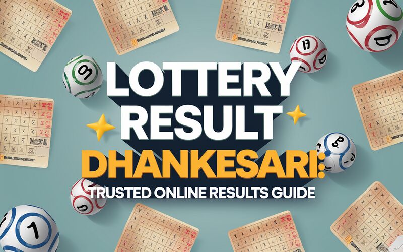 Lottery Result Dhankesari